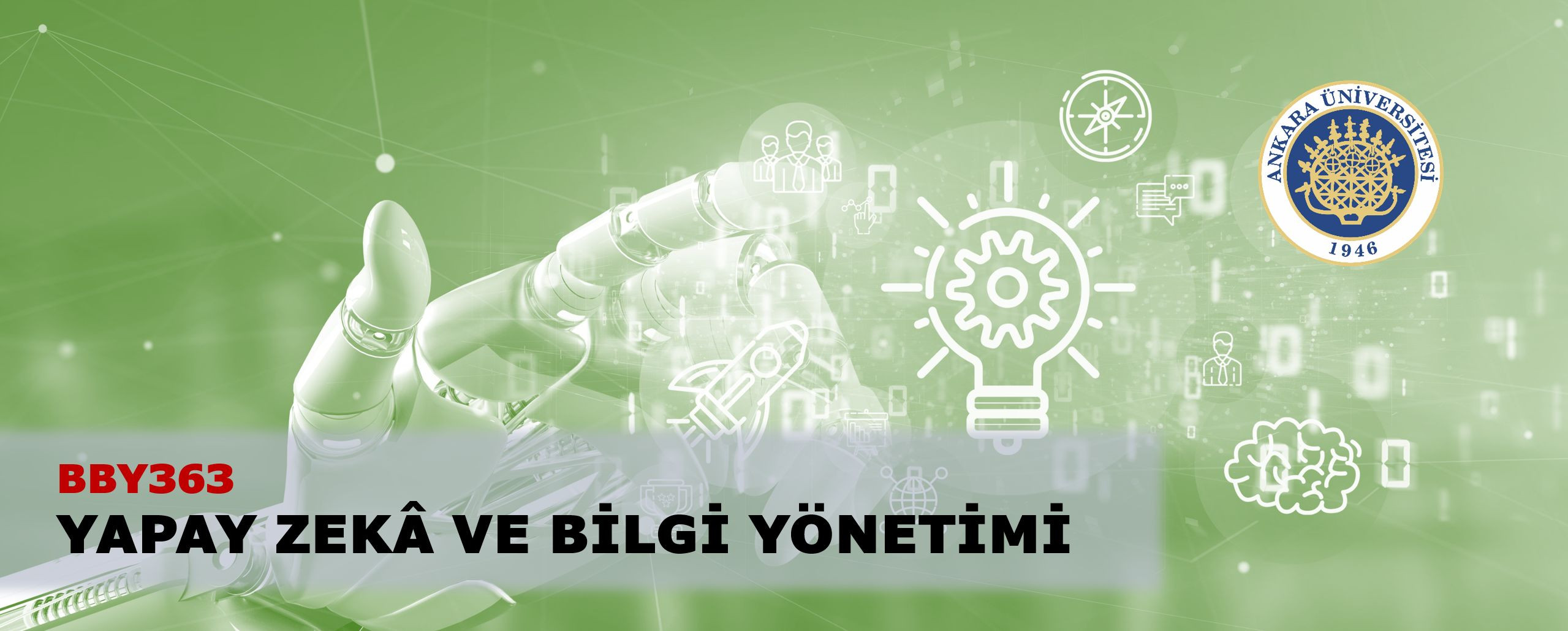 [71<span class="highlight">2</span><span class="highlight">2</span><span class="highlight">2</span>7](BBY363) Yapay Zeka Ve Bilgi Yönetimi [A]